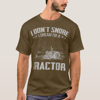 Camiseta Eu não ronco, eu sonho, eu sou um Trator Farmer