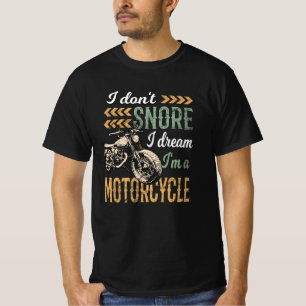 Camiseta Eu não ronco eu sonho eu sou uma moto