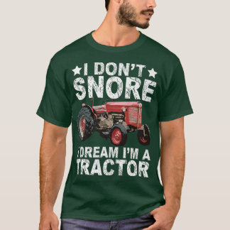 Camiseta Eu não ronco sonho eu sou um Trator Farmer