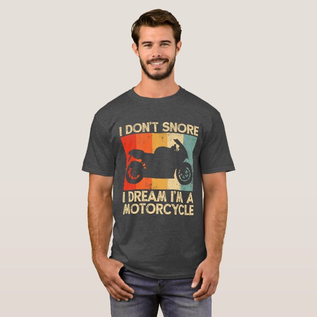 Camiseta Eu não ronco, sonho... eu sou uma moto engraçada. (Frente Completa)