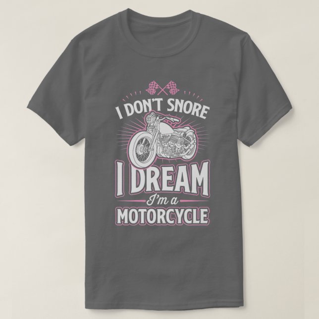 Camiseta Eu não ronco, sonho... eu sou uma moto engraçada. (Frente do Design)