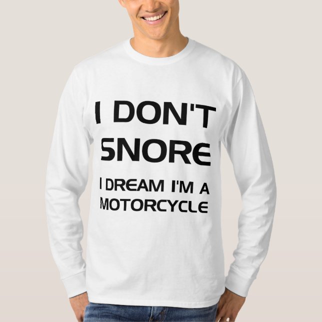 Camiseta Eu não ronco, sonho que sou uma moto (Frente)