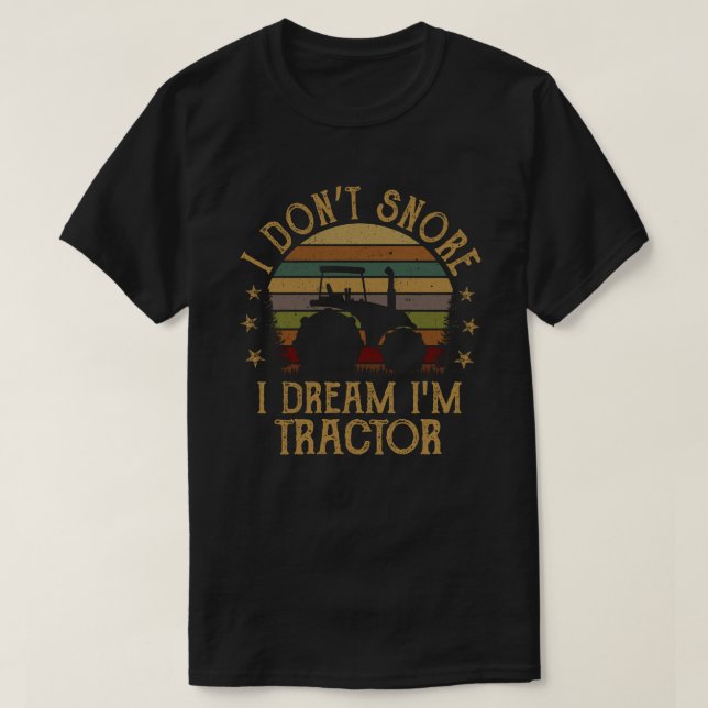 Camiseta Eu não ronco, sonho, sou um Farmador Engraçado de  (Frente do Design)
