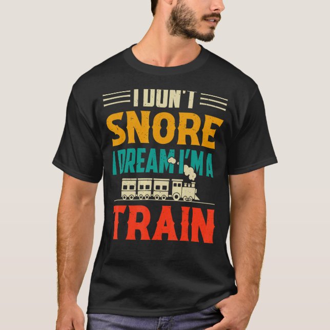 Camiseta Eu não ronco sonho sou um trem (Frente)