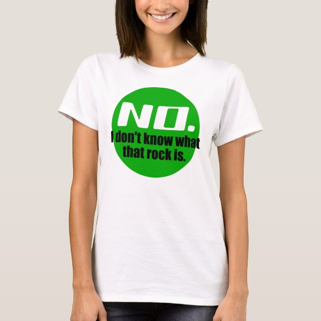 Camiseta Eu não sei o que é essa rocha (verde) (Frente)