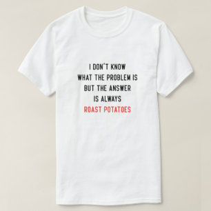 Camiseta Eu não sei qual é o problema