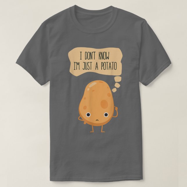 Camiseta Eu não sei que eu sou apenas uma batata-batata-bat (Frente do Design)
