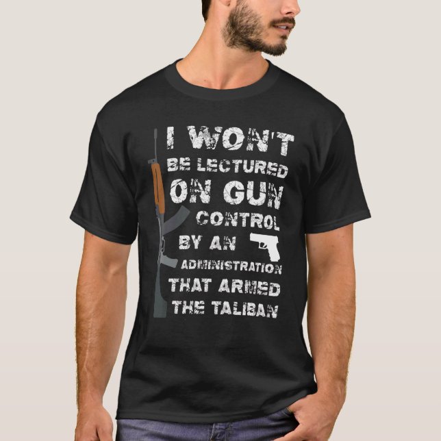 Camiseta Eu não serei ensinado no controle de armas por uma (Frente)