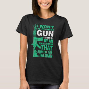 Camiseta Eu não serei ensinado no controle de armas por uma