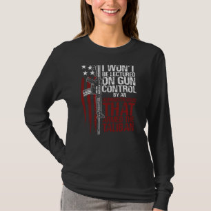 Camiseta Eu não serei ensinado no controle de armas por uma