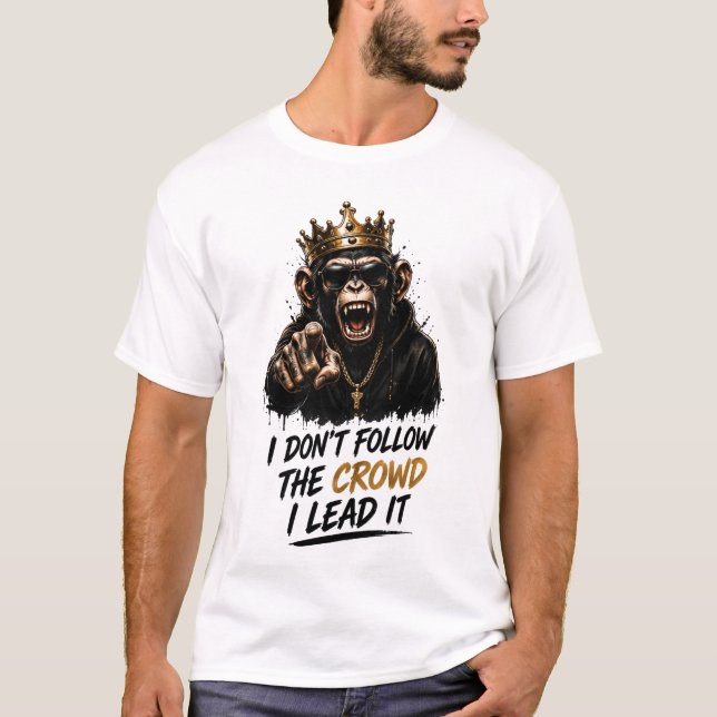 Camiseta Eu Não Sigo A Multidão Eu Lidero (Frente)