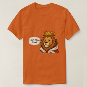 Camiseta Eu Não Sigo, Eu Lidero   Motivacional 