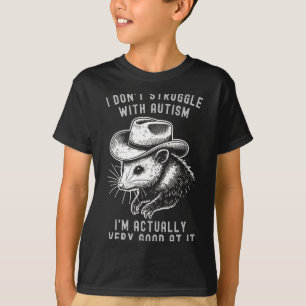Camiseta Eu Não Sofro Com Autismo Eu Sou Realmente Muito Be