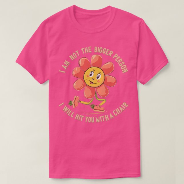 Camiseta eu não sou a pessoa maior que eu vou te bater com  (Frente do Design)