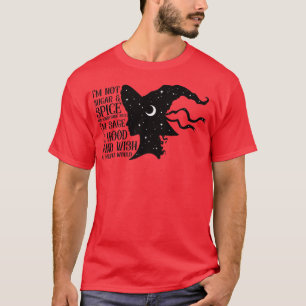 Camiseta Eu não sou açúcar e especiarias e tudo o que é agr