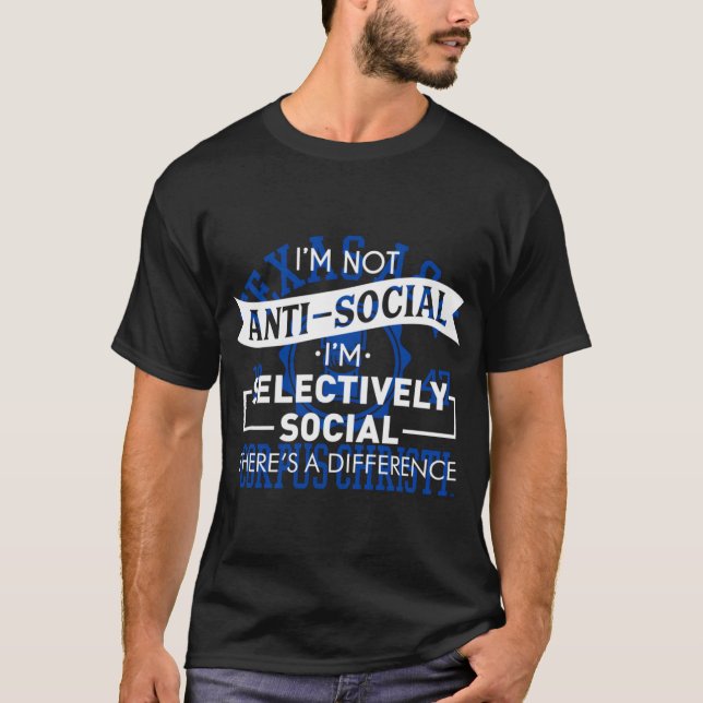 Camiseta Eu Não Sou Anti-Social Seletivamente Engraçado Soc (Frente)