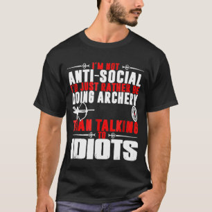 Camiseta Eu Não Sou Antisocial, Apenas Preferencialmentes E