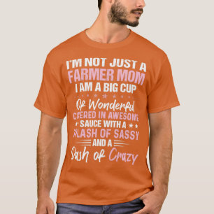 Camiseta Eu Não Sou Apenas Uma Mãe Farmante Eu Sou Uma Gran