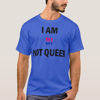 Camiseta Eu não sou BISEXUAL, nem gostos