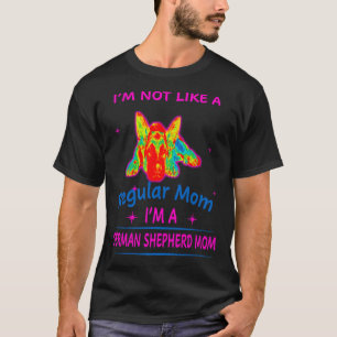 Camiseta Eu Não Sou Como Uma Mãe Normal Eu Sou German she