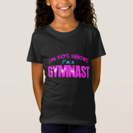 Camiseta Eu não sou curto, mim sou um Gymnast
