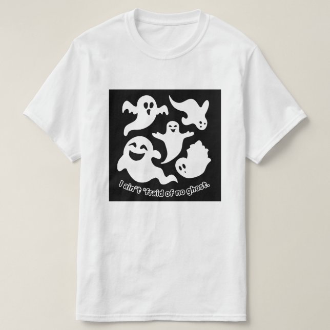Camiseta Eu não sou "Fraid of No Ghost Halloween Iconic Son (Frente do Design)