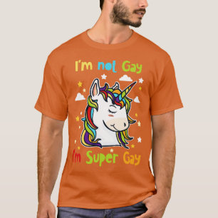 Camiseta Eu Não Sou Gay Im Super Gay