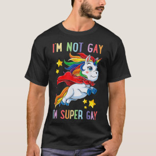 Camiseta Eu não sou Gay Im Super Orgulho gay LGBT Flag T s