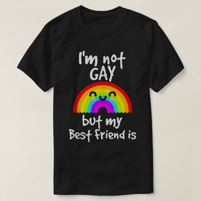 Camiseta Eu não sou gay, mas meu melhor amigo é Orgulho gay (Frente do Design)