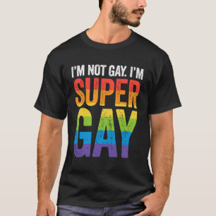 Camiseta Eu Não Sou Gay, Sou Super Gay Hoodie - Orgulho Lgb