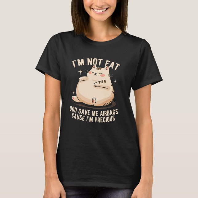 Camiseta Eu não sou Gordo Deus me deu Airbags Funny Fat-Cat (Frente)