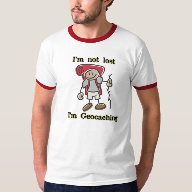 Camiseta "Eu não sou" gráfico perdido de Geocaching para (Frente)