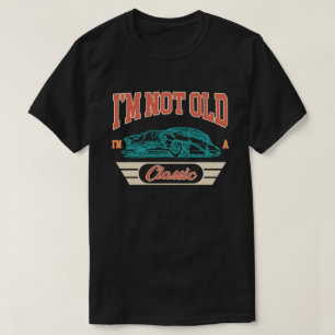 Camiseta Eu não sou idoso mim sou uma velha escola clássi