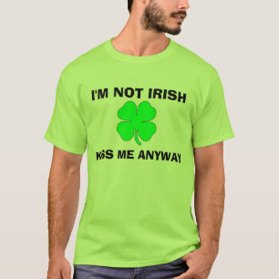 Camiseta Eu não sou irlandês, beijo-me de qualquer maneira