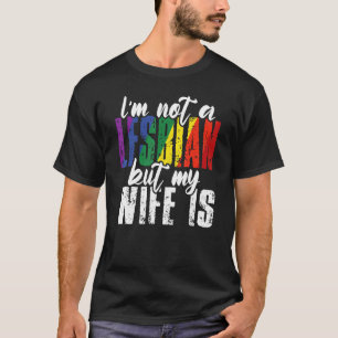 Camiseta Eu não sou lésbica, mas minha esposa, Retro Orgulh