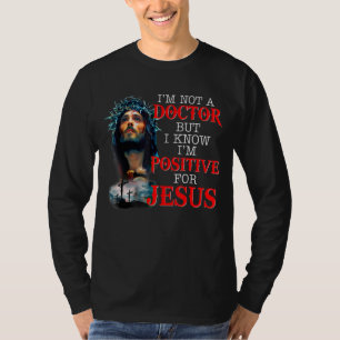 Camiseta Eu não sou médico, mas sei que sou positivo por Je