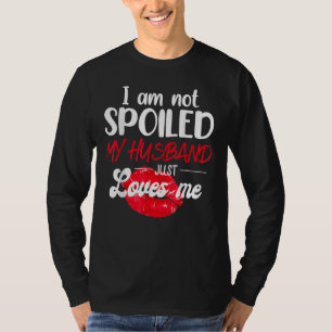 Camiseta Eu não sou mimado. Meu marido me ama Casais Val.
