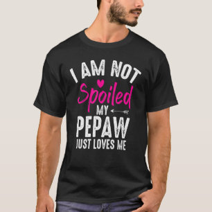 Camiseta Eu não sou mimado. Meu povo me ama melhor familia.
