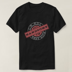 Camiseta Eu não sou muito rico, mas sou bonito, preto engr
