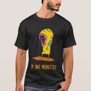 Camiseta Eu não sou nenhum monstro 28
