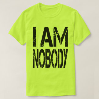 Camiseta Eu não sou ninguém