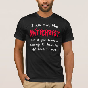 Camiseta Eu não sou o anticristo mandá-la-ei receber de