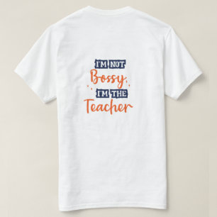 Camiseta Eu não sou o chefe. Sou o professor Engraçado.