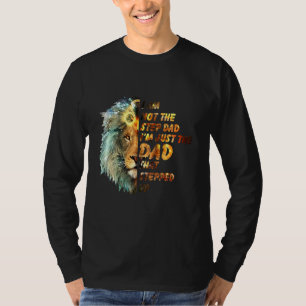 Camiseta Eu Não Sou O Pai-Passo Que Sou O Pai Que Me Levant