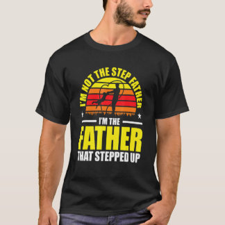 Camiseta Eu não sou o passo que o padre fez Dia de os pais 