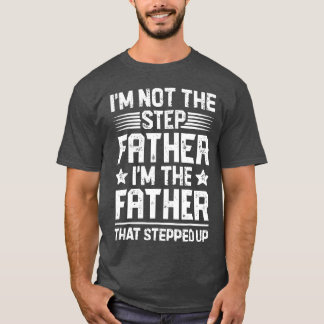 Camiseta Eu Não Sou O Passo Que O Pai Espalhou Os Pais Dão 