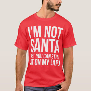 Camiseta Eu não sou Papai noel (mas você ainda pode sentar 