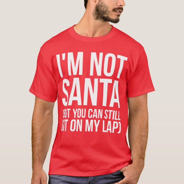 Camiseta Eu não sou Papai noel (mas você ainda pode sentar  (Frente)
