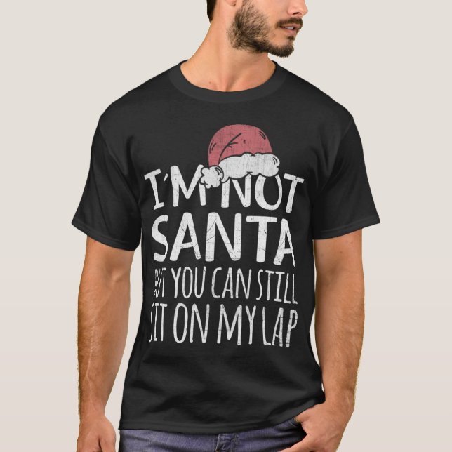 Camiseta Eu não sou Papai noel, mas você ainda pode sentar  (Frente)