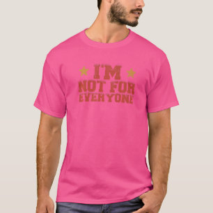 Camiseta Eu não sou para todos antissocial